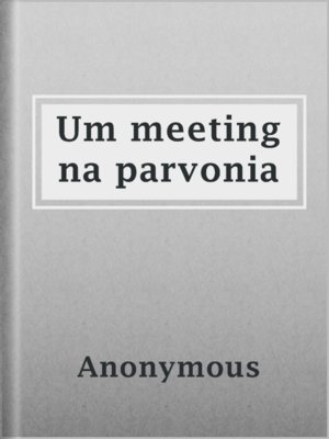 cover image of Um meeting na parvonia